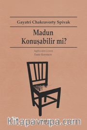 Madun Konuşabilir mi?