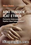 Aşkı Yeniden İcat Etmek