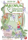 Maymun Ormanı’nda Bir Gece