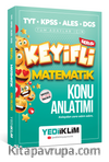 TYT-KPSS-ALES-DGS Keyifli Matematik Konu Anlatımı