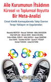 Aile Kurumunun İfsadının Küresel ve Toplumsal Boyutta Bir Meta-Analizi