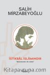 İstikbal İslamındır