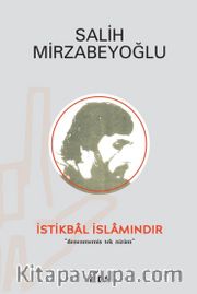 İstikbal İslamındır