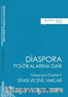 Diaspora Politikalarına Dair / Türkiye İçin Öneriler -1 Siyasi ve Sivil Haklar