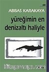 Yüreğimin En Denizaltı Haliyle