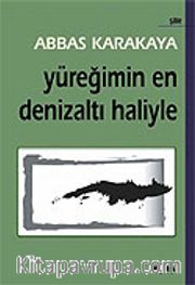 Yüreğimin En Denizaltı Haliyle