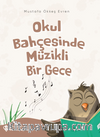 Okul Bahçesinde Müzikli Bir Gece