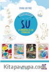 Elementlerle Oynuyorum - Su