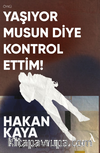 Yaşıyormusun Diye Kontrol Ettim!