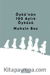 Öykü'nün 100 Aylık Öyküsü