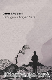 Kabuğunu Arayan Yara