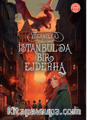 Yeganeler-İstanbul’da Bir Ejderha