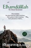 Elhamdülillah Ne Güzel Kelamdır