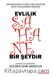 Evlilik Şahane Bir Şeydir