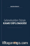 Gelenekselden Dijitale Kamu Diplomasisi