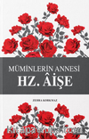 Müminlerin Annesi Hz. Aişe