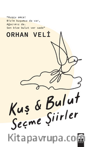 Kuş <br /> Bulut Seçme Şiirler