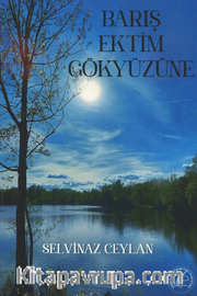Bariş Ektim Gökyüzüne 