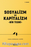 Sosyalizm ve Kapitalizm & Bir Teori