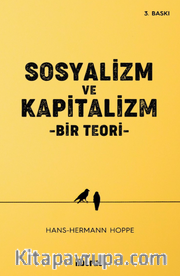 Sosyalizm ve Kapitalizm <br /> Bir Teori