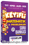 Keyifli Matematik Serisi Tamamı Çözümlü Problemler Soru Bankası