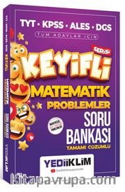 Keyifli Matematik Serisi Tamamı Çözümlü Problemler Soru Bankası