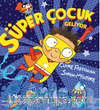 Süper Çocuk Geliyor