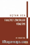 Uçtan Uca Faaliyet Zincirleri Yönetimi