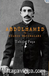 Abdülhamid Ve Yıldız Hatıraları