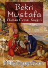 Bekri Mustafa Unutturmadıklarımız Serisi