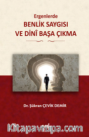 Ergenlerde, Benlik Saygısı  ve Dini Başa Çıkma