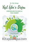 Yeşil İşler’e Doğru & Sürdürülebilir Gelişme ve Yeşil Ekonomi