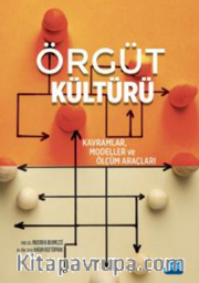 Örgüt Kültürü - Kavramlar, Modeller ve Ölçüm Araçları