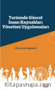 Turizmde Güncel İnsan Kaynakları Yönetimi Uygulamaları