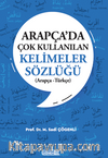 Arapça’da Çok Kullanılan Kelimeler Sözlüğü (Arapça – Türkçe)