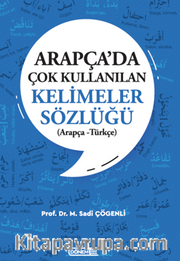 Arapça’da Çok Kullanılan Kelimeler Sözlüğü (Arapça – Türkçe)