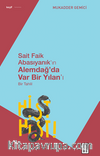 Sait Faik Abasıyanık’ın Alemdağ’da Var Bir Yılan’ı - Bir Tahlil