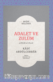 Adalet ve Zulüm / Et-Ta’dîl Ve’t-Tecvîr