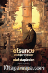 Efsuncu ve Diğer Öyküler