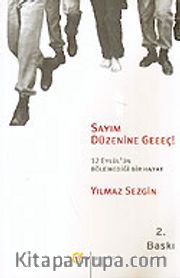 Sayım Düzenine Geeeç! / 12 Eylül'ün Bölemediği Bir Hayat