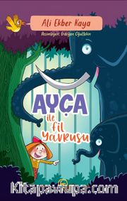 Ayça ile Fil Yavrusu