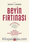 Beyin Fırtınası & Kırk Sinirbilimci İnsan Deneyiminin Biyolojik Kökenlerini Keşfediyor
