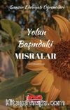 Yolun Başındaki Mısralar
