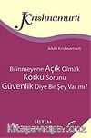 Bilinmeyene Açık Olmak / Korku Sorunu / Güvenlik Diye Bir Şey Var mı? (Cep Boy)