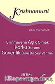 Bilinmeyene Açık Olmak / Korku Sorunu / Güvenlik Diye Bir Şey Var mı? (Cep Boy)
