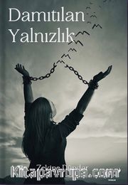 Damıtılan Yalnızlık