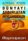 Dünyayı Aydınlatan Peygamberler