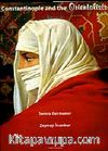 Constantinopole and the Orientalist