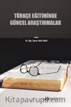 Türkçe Eğitiminde Güncel Araştırmalar
