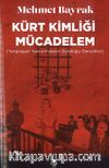 Kürt Kimliği Mücadelem (Yargılayan Savunmaların Sunduğu Gerçekler)